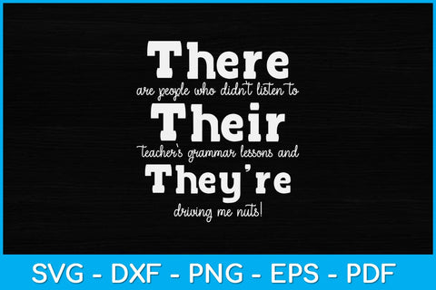 There Their They're Gifts English Grammar Funny Teacher Svg Design SVG artprintfile 