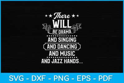 There Will Be Drama Theater Teacher Svg Design SVG artprintfile 