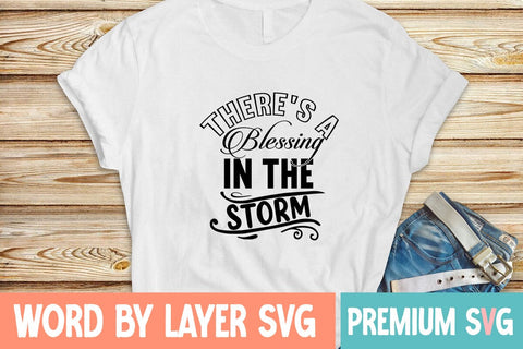 There's a Blessing in the Storm SVG Design SVG Blessedprint 