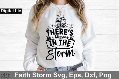 there's a blessing in the storm svg, Jesus svg, Faith svg, Storm svg, God svg, Faith svg, Storm t shirt svg, Christian svg, Faith t shirt SVG Isabella Machell 