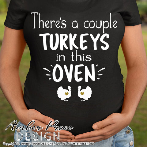 There's a couple turkeys in this oven SVG | Thanksgiving TWIN Pregnancy Reveal SVG PNG DXF | Fall Maternity SVG SVG Amber Price Design 