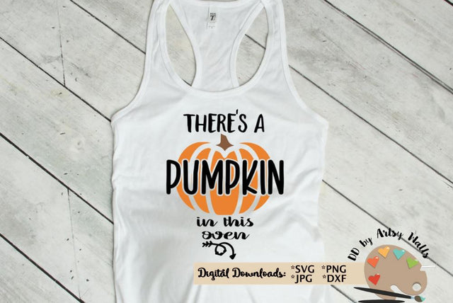 There's a pumpkin in this oven - Pregnancy shirt svg - Maternity Halloween shirt svg - pregnant shirt svg dxf SVG The Artsy Spot 