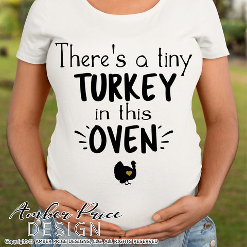 There's a tiny turkey in this oven SVG | Thanksgiving Pregnancy Reveal SVG PNG DXF | Fall Maternity SVG SVG Amber Price Design 
