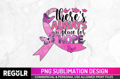 There's always Sublimation PNG, Breast Cancer Sublimation Design Sublimation Regulrcrative 