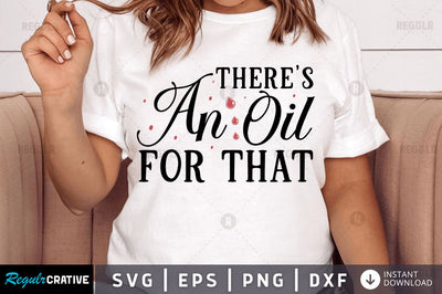 Theres an oil for that SVG SVG Regulrcrative 