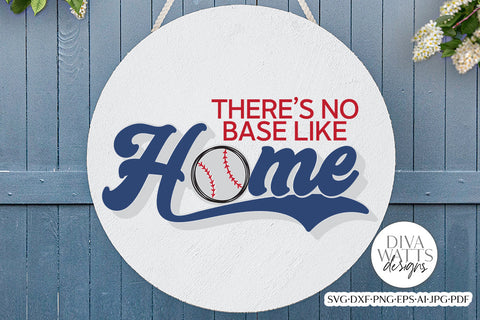 There's No Base Like Home SVG | Baseball Design SVG Diva Watts Designs 