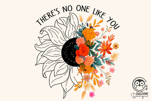 There's No One Like You Png Sublimation Sublimation Owlsome.Designs 