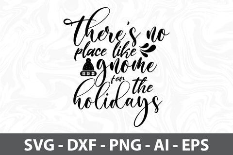 Theres no place like gnome for the holidays svg SVG orpitasn 