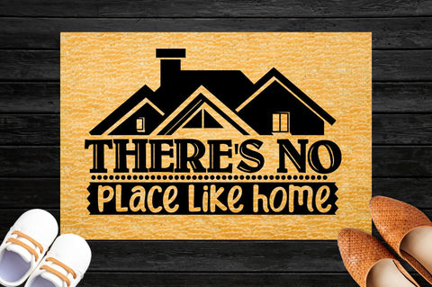 There's no place like home, Doormat svg Design SVG DESIGNISTIC 
