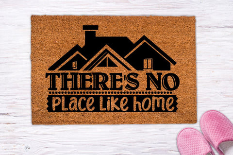 There's no place like home, Doormat svg Design SVG DESIGNISTIC 