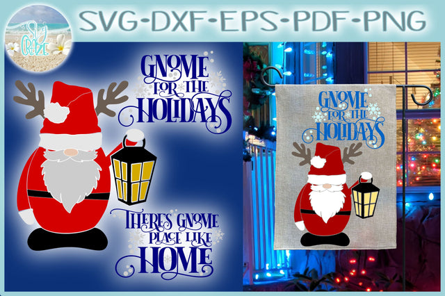 Theres No Place Like Home For The Holidays Quote Santa Gnome SVG SVG SVGcraze 