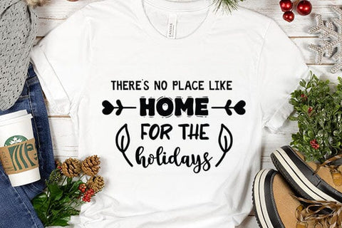 There's No Place Like Home For The Holidays SVG Angelina750 