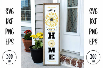 There's No Place Like Home porch sign, sunflower farmhouse vertical sign SVG futivesvg 