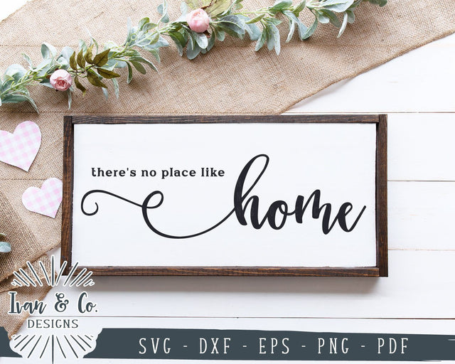 There's No Place Like Home SVG Files | Home SVG | Family SVG | Farmhouse SVG | Cricut | Silhouette | Commercial Use | Cut Files (1058531217) SVG Ivan & Co. Designs 