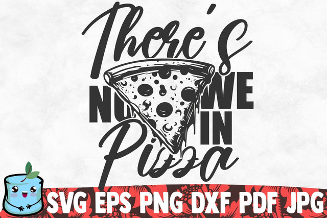 There's No We In Pizza SVG MintyMarshmallows 