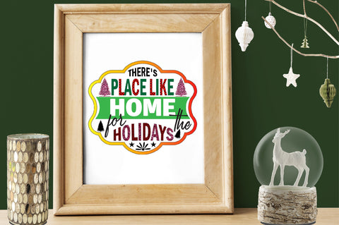 theres place like home for the holidays Sublimation SVGArt 