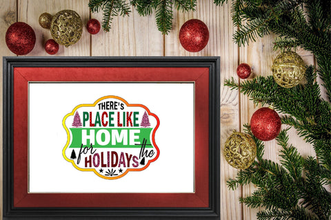 theres place like home for the holidays Sublimation SVGArt 