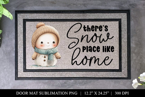 There's Snow Place Like Home Door Mat Sublimation PNG Sublimation BijouBay 