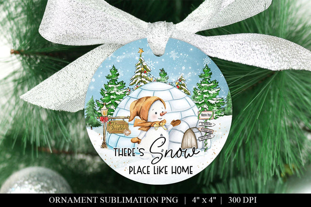 There's Snow Place Like Home Ornament Sublimation Sublimation BijouBay 