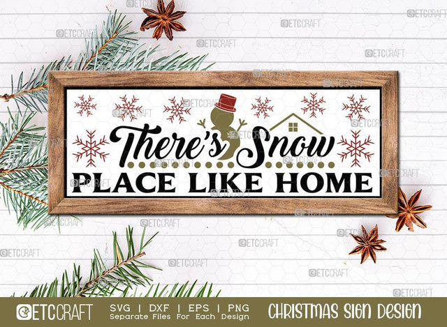 There's Snow Place Like Home Sign SVG Cut File | Winter Svg | Horizontal Sign | Christmas Door Hanger | Farmhouse Decor Svg | Christmas Sign | Christmas Wood Sign Design SVG ETC Craft 
