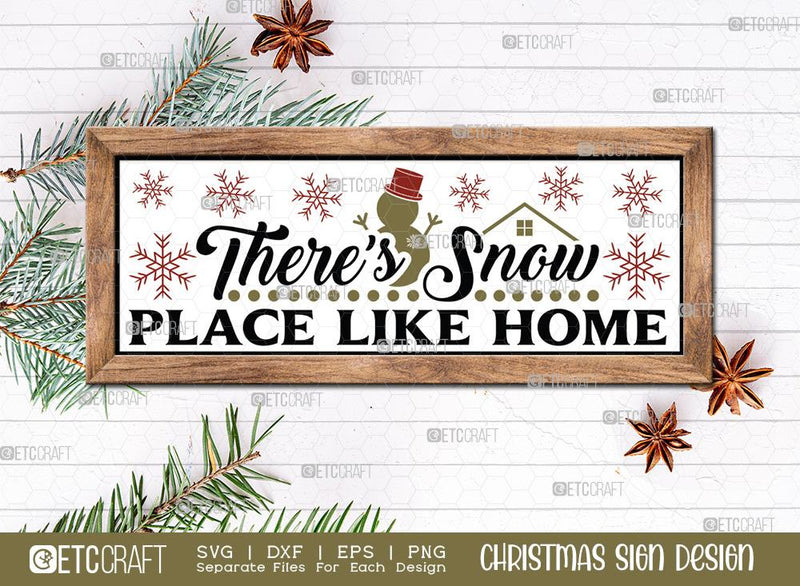 There's Snow Place Like Home Sign SVG Cut File | Winter Svg ...