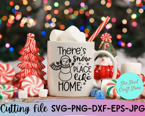 There's Snow Place Like Home Svg, Funny Christmas Svg, Snowmen Svg SVG She Shed Craft Store 