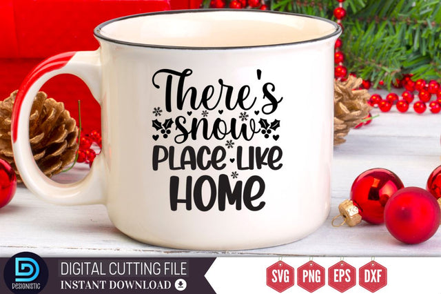 There's snow place like home SVG, There's snow place like home SVG DESIGNISTIC 
