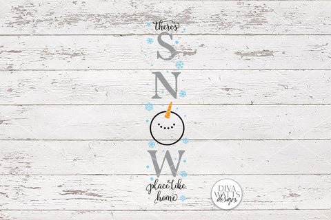 There's Snow Place Like Home Vertical Snowman SVG | Christmas / Winter Porch Sign Design SVG Diva Watts Designs 
