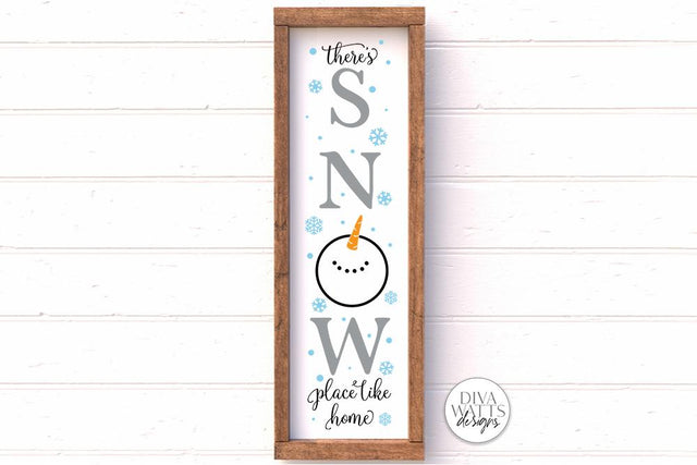There's Snow Place Like Home Vertical Snowman SVG | Christmas / Winter Porch Sign Design SVG Diva Watts Designs 