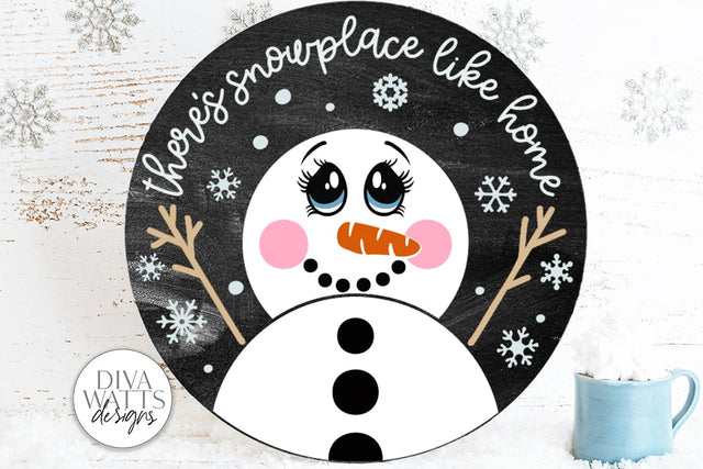 There's Snowplace Like Home SVG | Snowman Round Design SVG Diva Watts Designs 