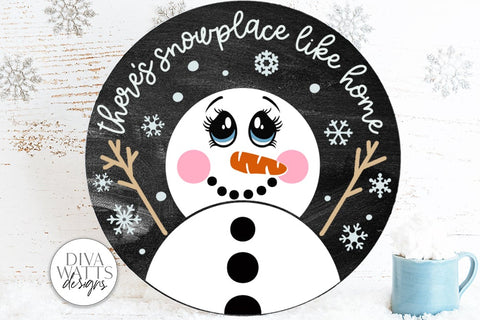 There's Snowplace Like Home SVG | Snowman Round Design SVG Diva Watts Designs 