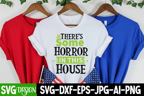 There's Some Horror In this House SVG Cut File, There's Some Horror In this House SVG Design SVG BlackCatsMedia 