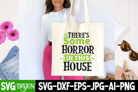 There's Some Horror In this House SVG Cut File, There's Some Horror In this House SVG Design SVG BlackCatsMedia 