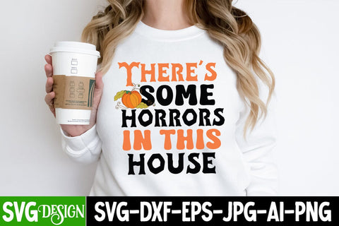 There's Some Horror In This House SVG Cut File, There's Some Horror In This House SVG Quotes , Halloween SVG Cut File, Halloween SVG bundle, Halloween Quotes SVG ,Halloween SVG Sublimation Design, Trick or Treat SVG SVG BlackCatsMedia 