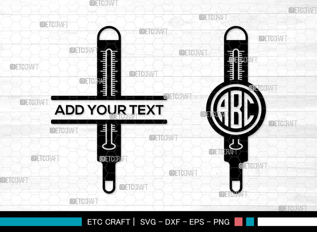 Thermometer Mnogram SVG, Split Mnogram SVG, Infrared Thermometer Svg, Glass Thermometer Svg, Digital Meat Thermometer Svg, Thermometer Icon Svg, Thermometer SVG ETC Craft 