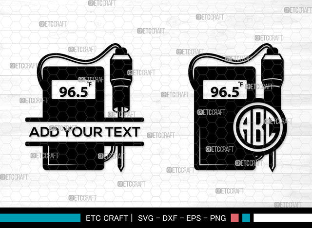 Thermometer Mnogram SVG, Split Mnogram SVG, Infrared Thermometer Svg, Glass Thermometer Svg, Digital Meat Thermometer Svg, Thermometer Icon Svg, Thermometer SVG ETC Craft 
