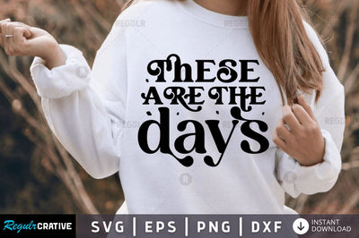 These are the days SVG SVG Regulrcrative 