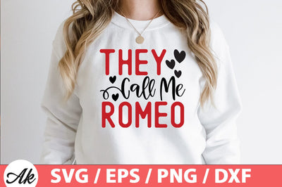 They call me romeo SVG SVG akazaddesign 