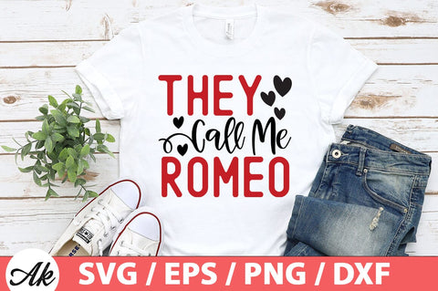 They call me romeo SVG SVG akazaddesign 