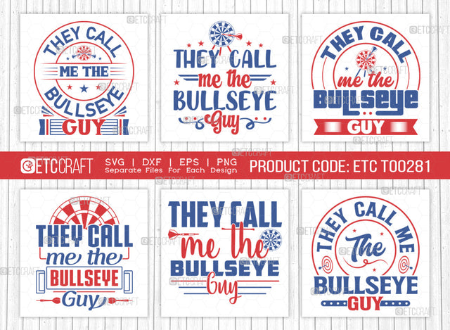 They Call Me The Bullseye Guy SVG Bundle, Darts Svg, Sports Svg, Dartboard Svg, Game Svg, Darts Sayings Svg, Darts Quotes, ETC T00281 SVG ETC Craft 