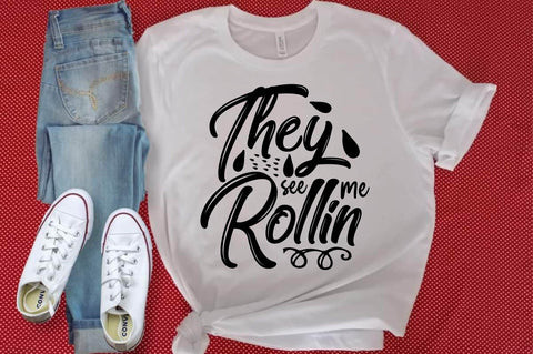 They see me rollin SVG designartist 