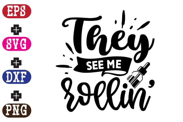 They see me rollin SVG Nurstore 