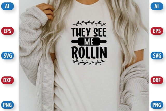 They see me rollin SVG SVGista 
