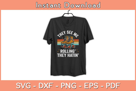 They See Me Rollin' They Hatin Svg Cutting File SVG Helal 