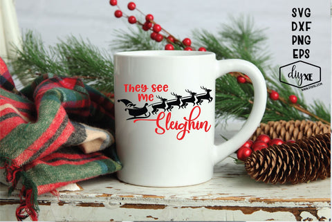They See Me Sleighin' SVG DIYxe Designs 