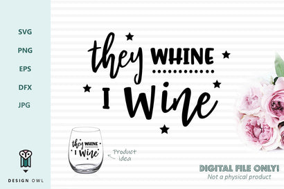 They whine I wine SVG Design Owl 