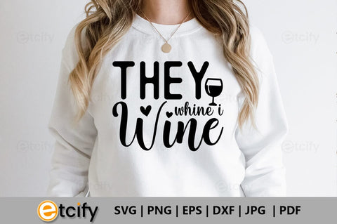 They whine i wine SVG SVG etcify 