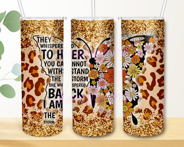 They Whispered To Her Tumbler Png, Inspirational Quote Tumbler Design, Groovy Butterfly Floral Design Png, Gold Glitter Tumbler Wrap, Digial Download Sublimation sassyprint 