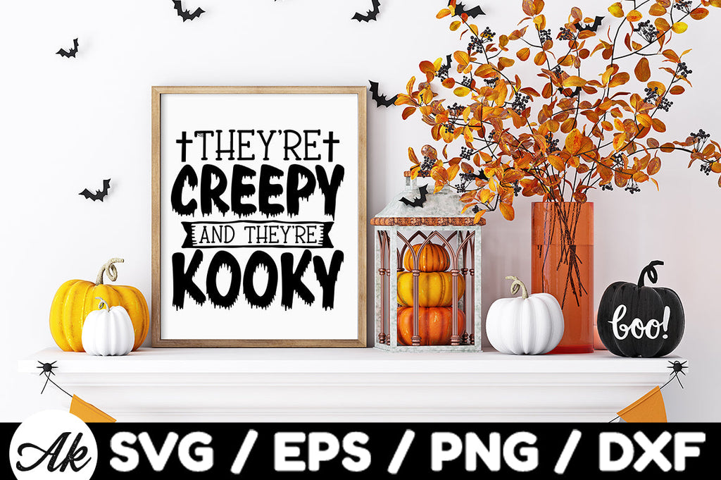 They're creepy and they're kooky svg - So Fontsy