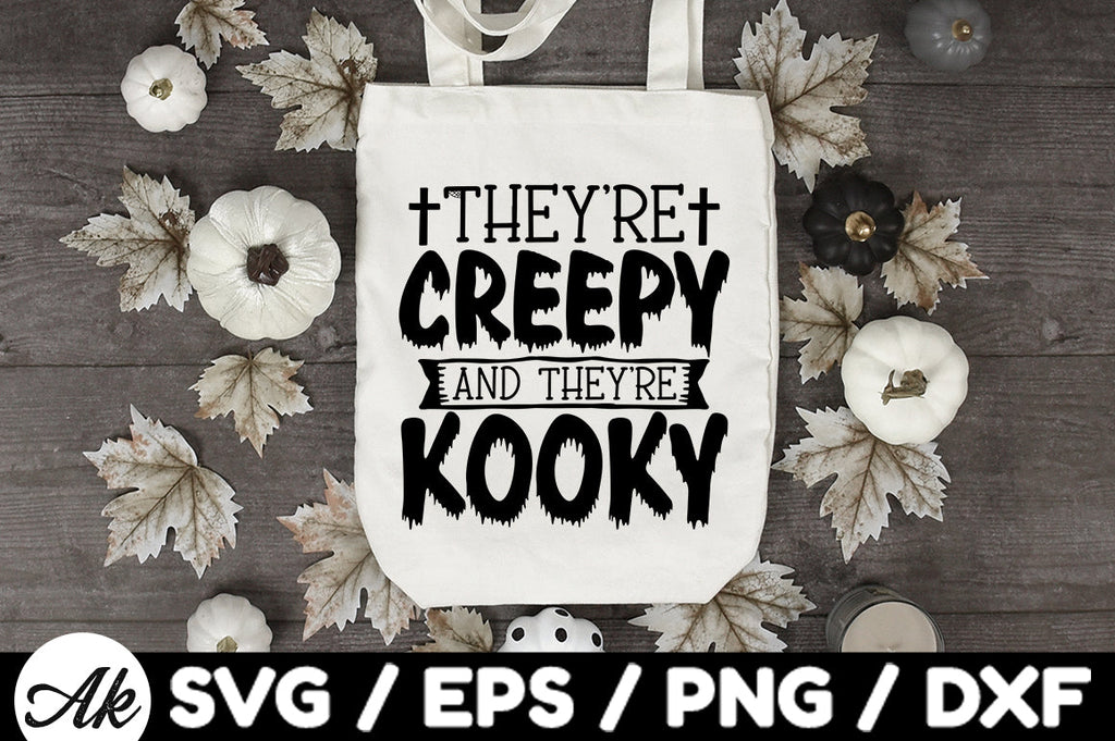 They're creepy and they're kooky svg - So Fontsy